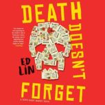 Death Doesn't Forget, Ed Lin