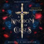 A Kingdom of Curses, Danielle D. Drummond