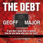 The Debt, Geoff Major