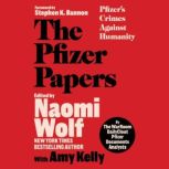 The Pfizer Papers, The WarRoomDailyClout Pfizer Documents Analysts