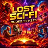 Lost SciFi Books 371 thru 375, Nelson S. Bond