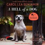 A Hell of a Dog, Carol Lea Benjamin