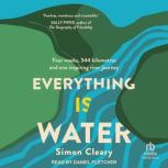 Everything is Water, Simon Cleary