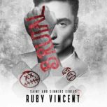 Brutal, Ruby Vincent