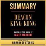 Summary  Deacon King Kong, Library Of Stories