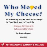 Summary Who Moved My Cheese?, Brooks Bryant