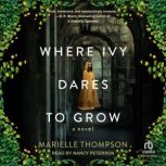 Where Ivy Dares to Grow, Marielle Thompson