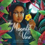 The Moonlit Vine, McKenzie Mayle