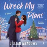 Wreck My Plans, Jillian Meadows