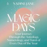 Magic Days, Nadine Jane