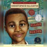Elijah of Buxton, Christopher Paul Curtis