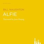 Alfie, Bill Naughton