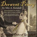 Derwent Priory, Mrs A. Kendall