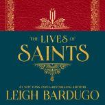 The Lives of Saints, Leigh Bardugo