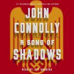 A Song of Shadows, John Connolly