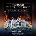 Through the Perilous Fight, Steve Vogel