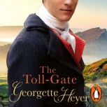 The TollGate, Georgette Heyer