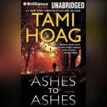 Ashes to Ashes, Tami Hoag