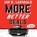More Better Deals, Joe R. Lansdale