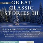 Great Classic Stories III, various authors