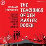 The Teachings of Zen Master Dogen, Kazuaki Tanahashi
