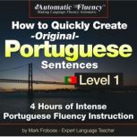 Automatic Fluency How to Quickly Crea..., Mark Frobose