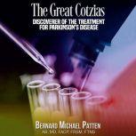 The Great Cotzias, Bernard M. Patten