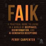 FAIK, Perry Carpenter