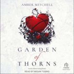 Garden of Thorns, Amber Mitchell
