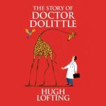 The Story of Doctor Dolittle, Hugh Lofting