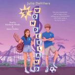 Meet Me at Wonderland, Julia DeVillers