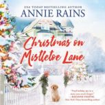 Christmas on Mistletoe Lane, Annie Rains