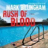 Rush of Blood, Mark Billingham