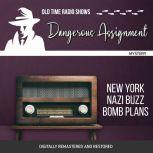 Dangerous Assignment New York Nazi B..., Adrian Gendot