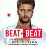 Beat by Beat, Kaylee Ryan