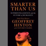 Smarter Than Us, Geoffrey Hinton