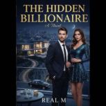 The Hidden Billionaire, Real M