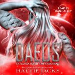 Daeos, Hattie Jacks