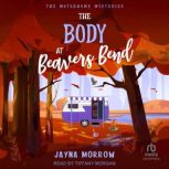 The Body At Beavers Bend, Jayna Morrow