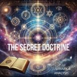 The Secret Doctrine Book Summary  A..., Briefly Summaries