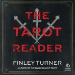 The Tarot Reader, Finley Turner