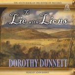 To Lie with Lions, Dorothy Dunnett