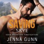 Saving Skye, Jenna Gunn