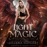 Light Magic, Juliana Haygert