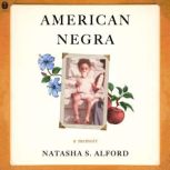 American Negra, Natasha S. Alford