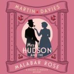 Mrs Hudson and the Malabar Rose, Martin Davies