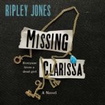 Missing Clarissa, Ripley Jones