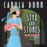 Styx and Stones A Daisy Dalrymple Mystery, Carola Dunn
