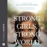 Strong Girls, Strong World, Dale Hanson Bourke