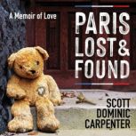 Paris Lost and Found, Scott Dominic Carpenter